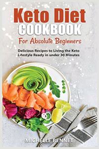 Keto Diet Cookbook for Absolute Beginners