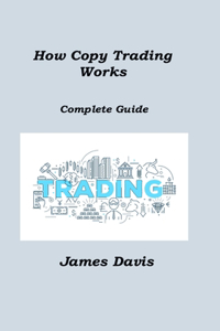 How Copy Trading Works