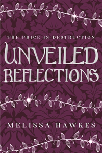 Unveiled Reflections