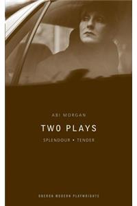 Abi Morgan: Two Plays
