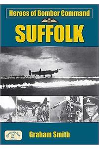 Heroes of Bomber Command: Suffolk