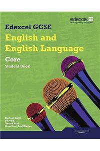 Edexcel GCSE English and English Language Core Student Book