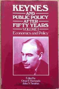 Keynes and Public Policy After Fifty Years