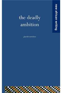 Deadly Ambition