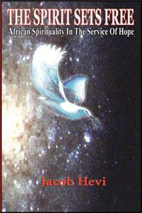 Spirit Sets Free