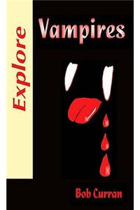 Explore Vampires