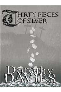Thirty Pieces of Silver