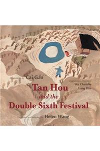 Tan Hou and the Double Sixth Festival