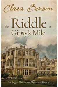 The Riddle at Gipsy's Mile