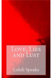 Love, Lies & Lust,