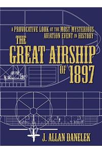 Great Airship of 1897