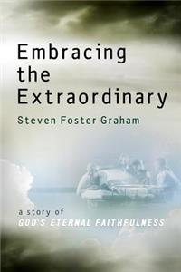 Embracing the Extraordinary
