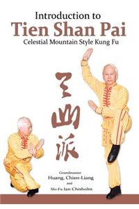Introduction to Tien Shan Pai