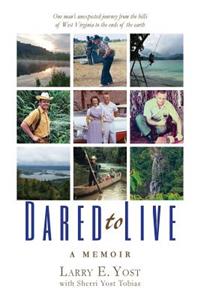 Dared to Live