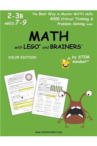 Math with Lego and Brainers Grades 2-3b Ages 7-9 Color Edition