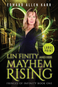 Lin Finity And Her Mayhem Rising