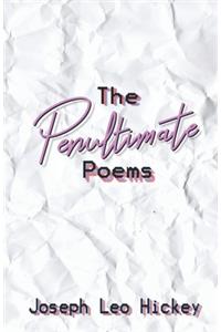 The Penultimate Poems