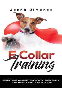 E Collar Training