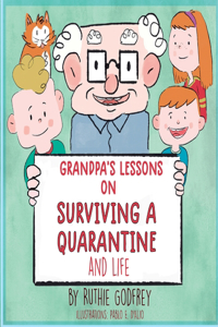 Grandpa's Lessons on Surviving a Quarantine and Life