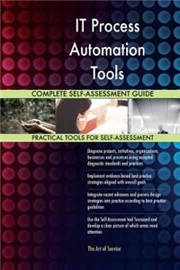 IT Process Automation Tools Complete Self-Assessment Guide