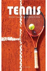 Tennis Pocket Monthly Planner 2018