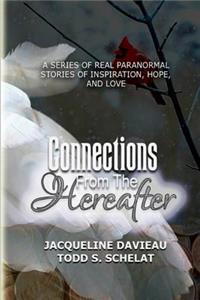Connections from the Hereafter