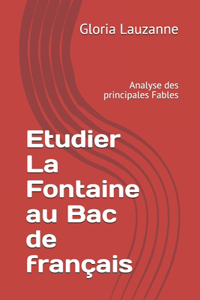 Etudier La Fontaine au Bac de français