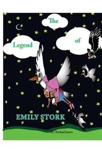 Legend Of Emily Stork