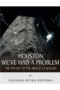 Houston, We've Had a Problem