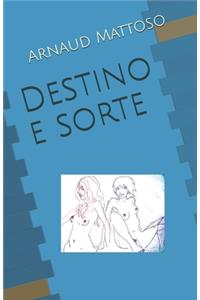 Destino e sorte