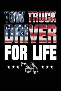 Tow Truck Driver For Life