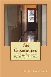 Encounters