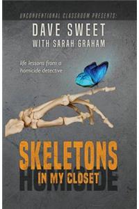 Skeletons in My Closet