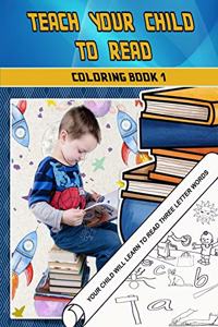 Teach Your Child To Read Coloring Book 1