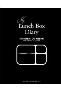 My Lunch Box Diary for the Bentgo Fresh