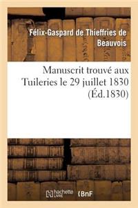 Manuscrit Trouvé Aux Tuileries Le 29 Juillet 1830