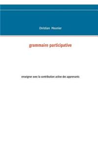 Grammaire participative: enseigner avec la contribution active des apprenants