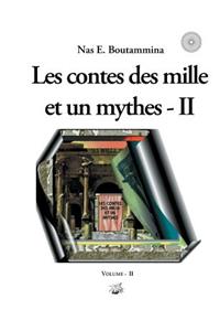 Les contes des mille et un mythes - Volume II