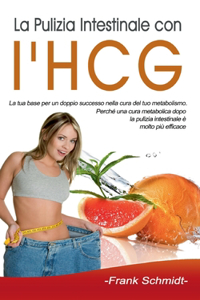 Pulizia Intestinale con l'HCG