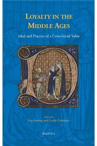 Loyalty in the Middle Ages