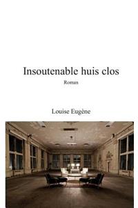 Insoutenable Huis Clos