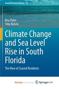Climate Change and Sea Level Rise in South Florida
