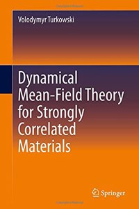 Dynamical Mean-Field Theory for Strongly Correlated Materials