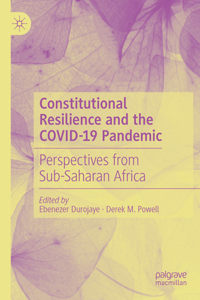 Constitutional Resilience and the Covid-19 Pandemic