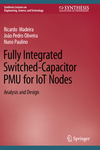 Fully Integrated Switched-Capacitor Pmu for Iot Nodes