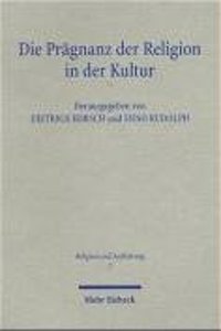 Die Pragnanz Der Religion in Der Kultur: Ernst Cassirer Und Die Theologie