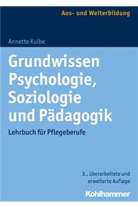 Grundwissen Psychologie, Soziologie Und Padagogik