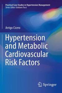 Hypertension and Metabolic Cardiovascular Risk Factors