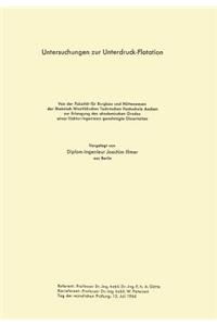 Untersuchungen zur Unterdruck-Flotation