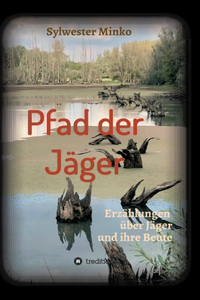 Pfad der Jäger